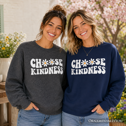 Choose Kindness Groovy Daisy And Soft Sweatshirt