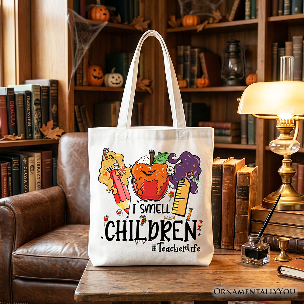 I Smell Children Witch Teacher Canvas Tote Bag