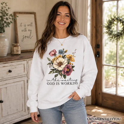 In the Waiting God Is Working Floral Christian Sweatshirt white with bouquet print on Tampa Home & Garden Store