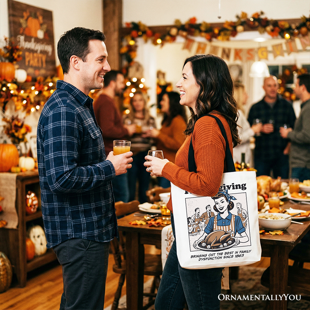 Funny and Relatable Thanksgiving Tote Bag