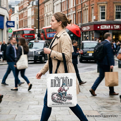 Why Take the High Road Mom Canvas Tote Bag