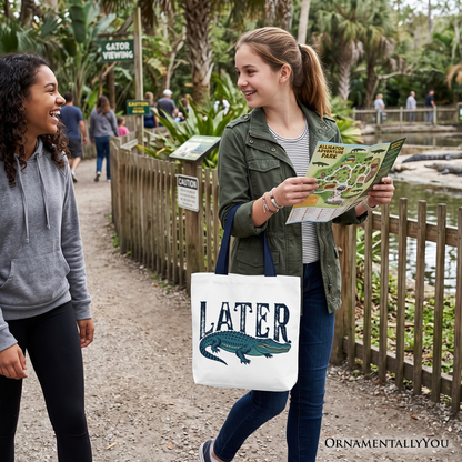 Later Alligator Canvas Tote Bag and Fun Gifts