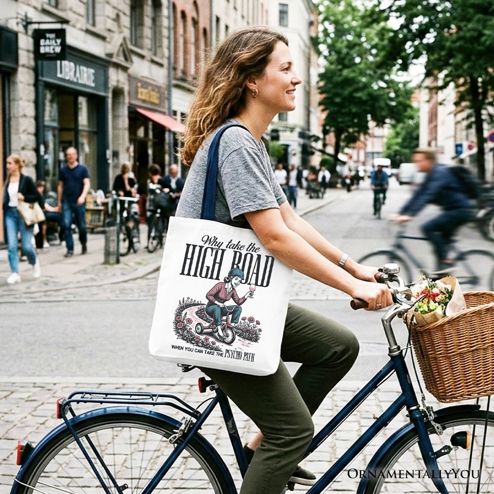 Why Take the High Road Mom Canvas Tote Bag