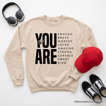 Minimalist White Sweatshirt With Encouraging Text