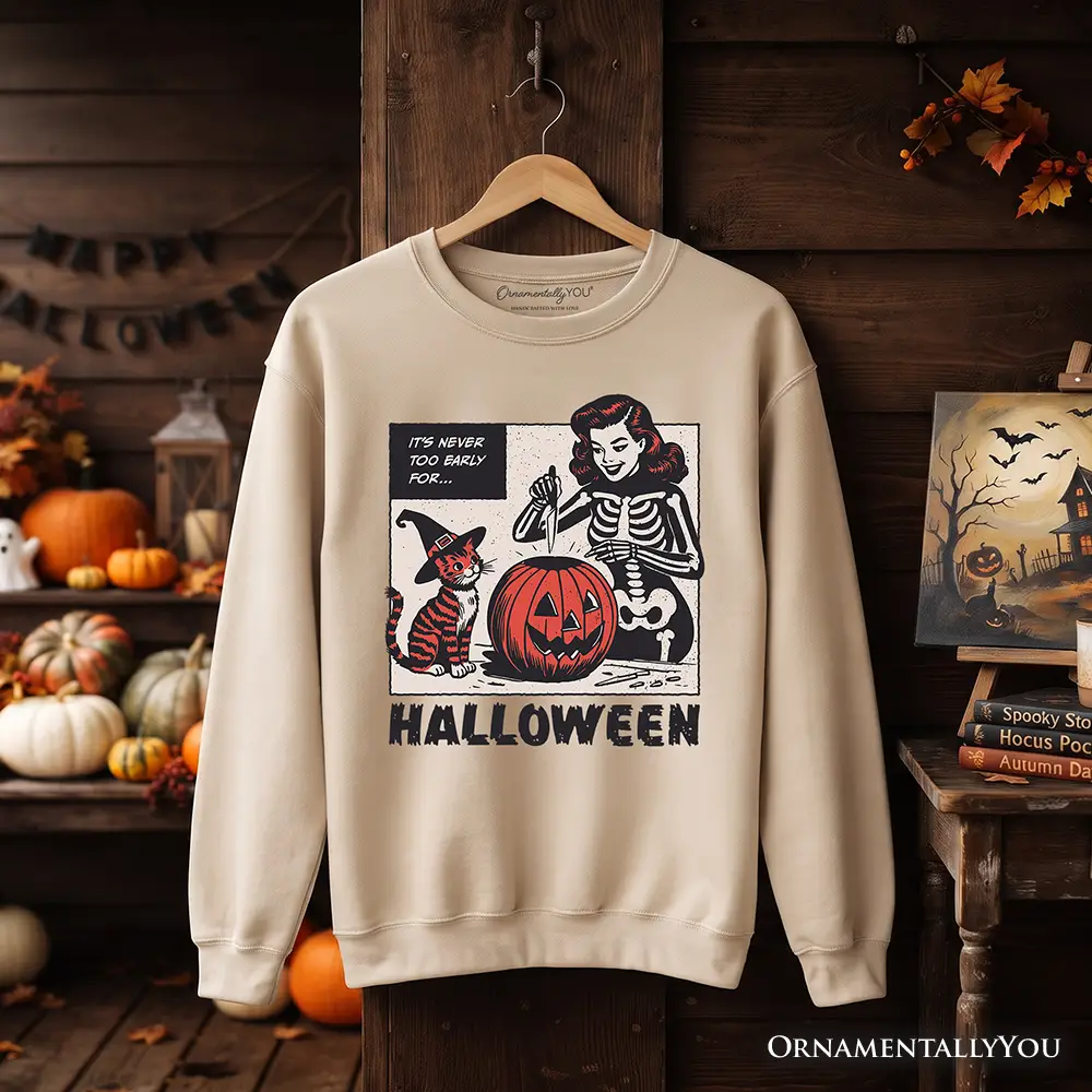 It's Never Too Early for Halloween Sweatshirt beige with retro comic panel OrnamentallyYou on Tampa Home & Garden Store