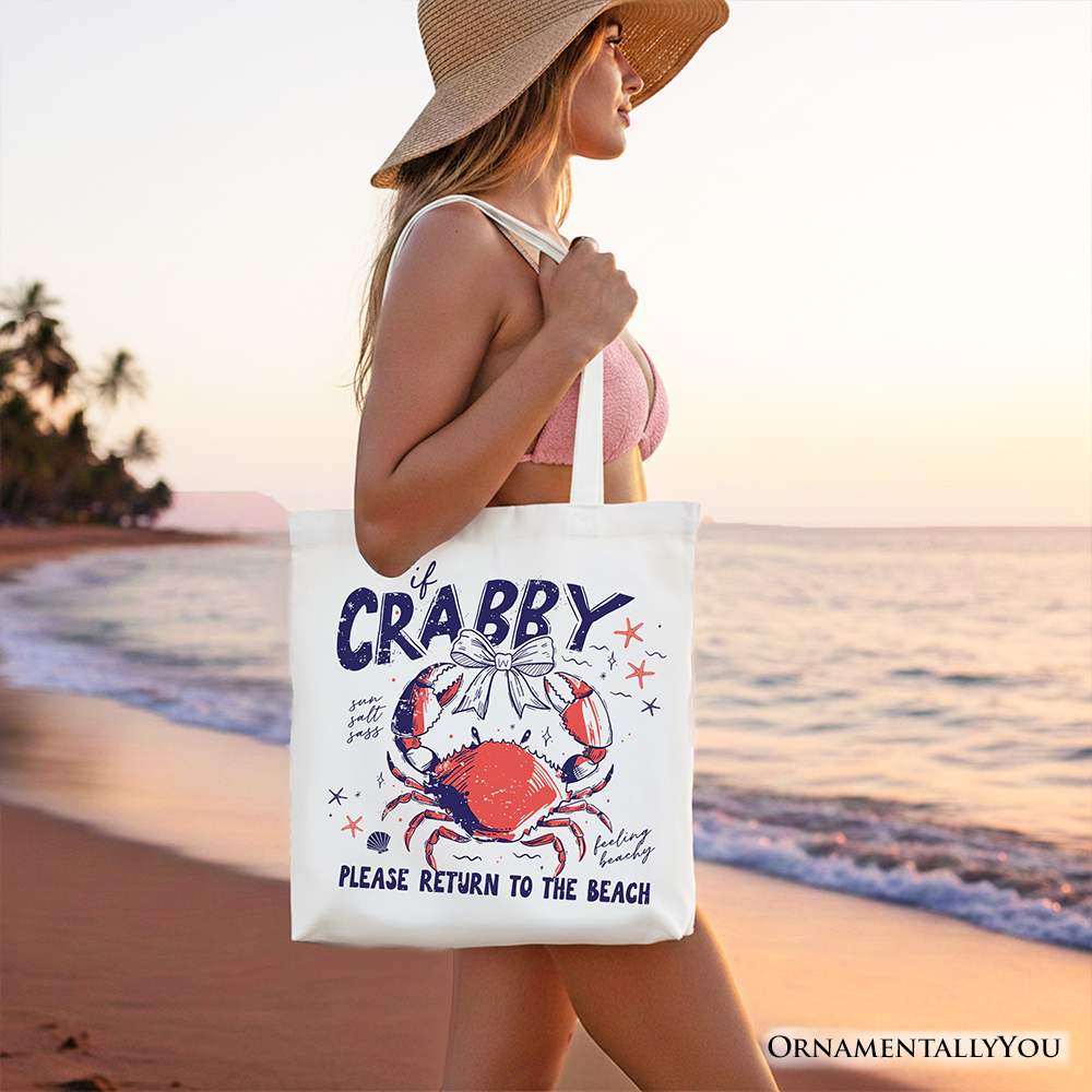 If Crabby Please Return to the Beach Tote Bag