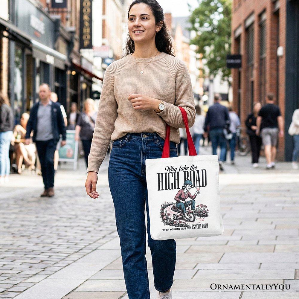 Why Take the High Road Mom Canvas Tote Bag