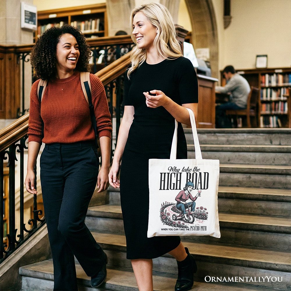Why Take the High Road Mom Canvas Tote Bag