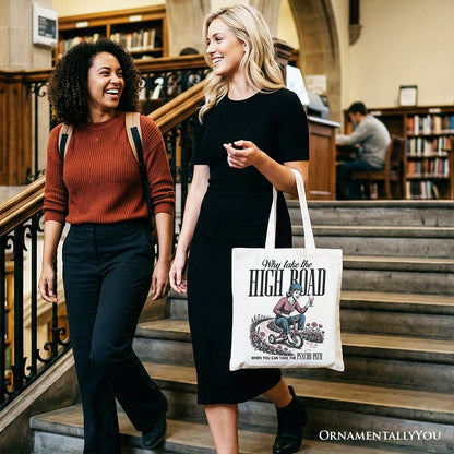 Why Take the High Road Mom Canvas Tote Bag