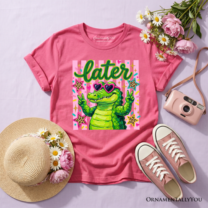 Later Alligator a Funny Cotton Tee For Girls