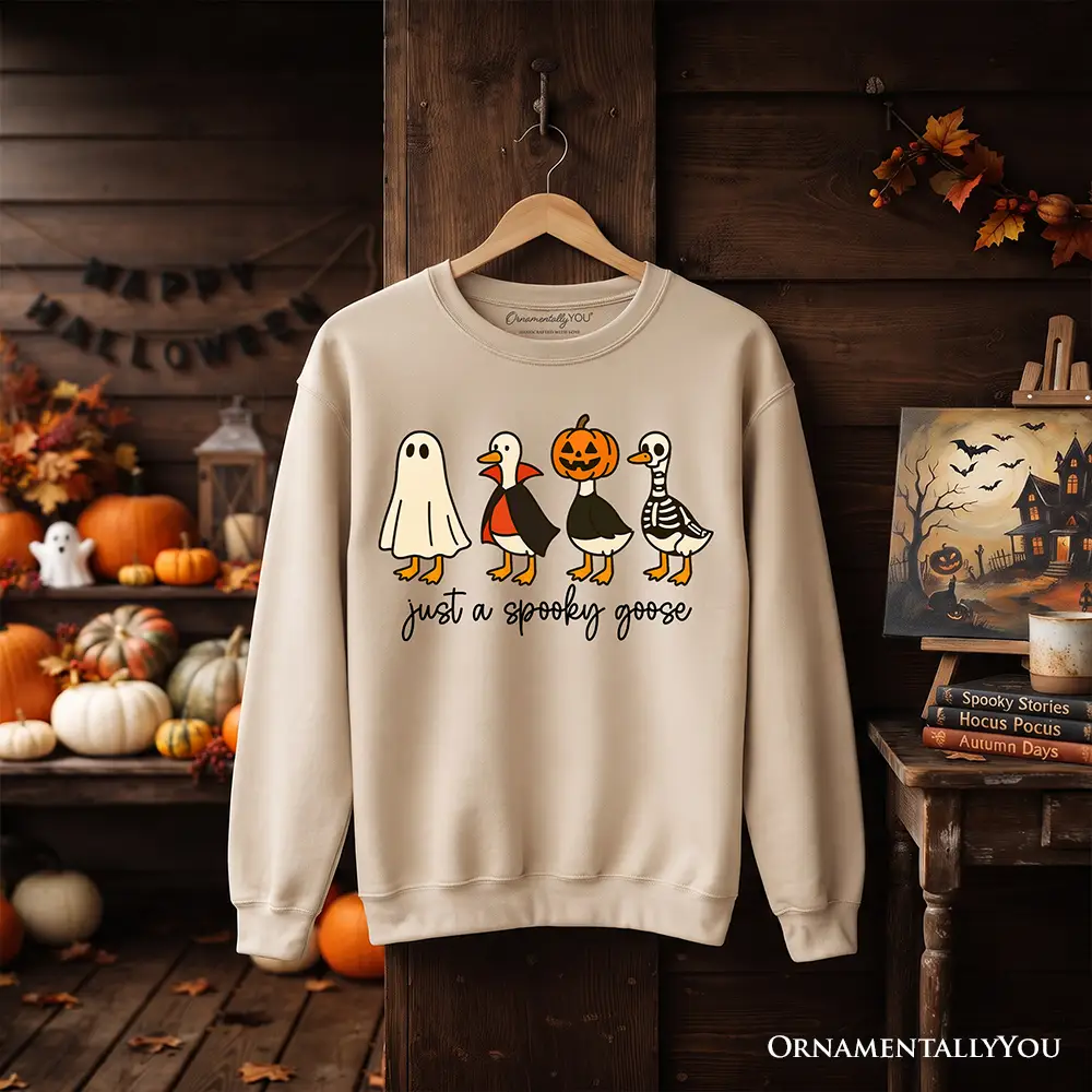 Just a Spooky Goose Sweatshirt beige with ghost, pumpkin, goose graphics OrnamentallyYou on Tampa Home & Garden Store