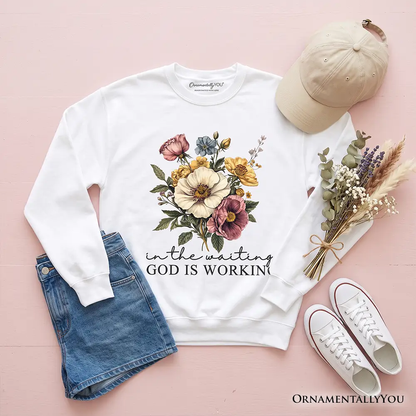 Sweatshirt OrnamentallyYou floral Christian with bold bouquet and God is Working text on Tampa on Tampa Home & Garden Store