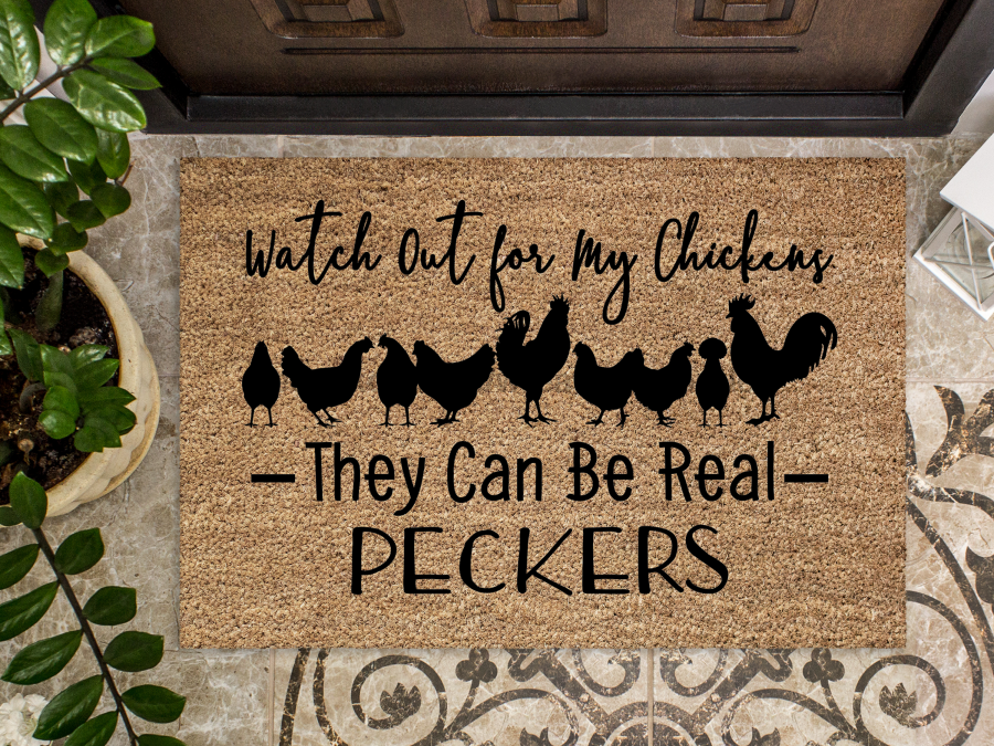 Funny Chickens Doormat "Watch out, they can be real peckers" Chicken Door Mat - Tampa Home & Garden Store