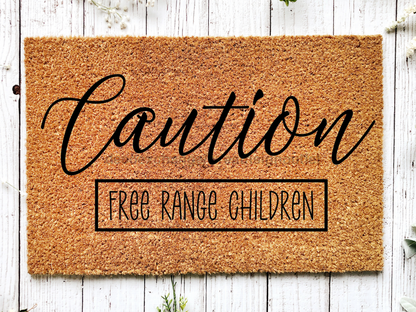 Funny Children Doormat "Caution: Free Range Children" Beware Children Doormat - Tampa Home & Garden Store