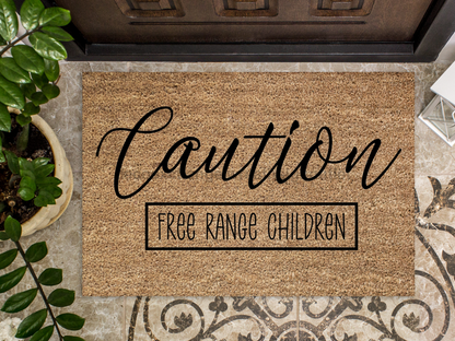 Funny Children Doormat "Caution: Free Range Children" Beware Children Doormat - Tampa Home & Garden Store
