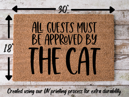 Funny Doormat, Coir Doormat, Welcome Mat, Housewarming Gift, Cat Doormat, All Guests Must Be Approved by the Cat Doormat, Front Door Doormat, Welcome Doormat, New Homeowner Gift DECOE-CM-071 - Tampa Home & Garden Store