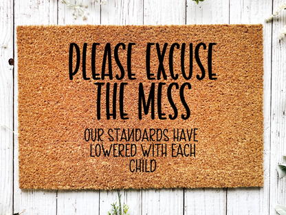 Funny Doormat, Coir Doormat, Welcome Mat, Housewarming Gift, Excuse the Mess Doormat, Front Door Doormat, Our Standards Lowered With Each Child Doormat, New Homeowner Gift DECOE-CM-124 - Tampa Home & Garden Store