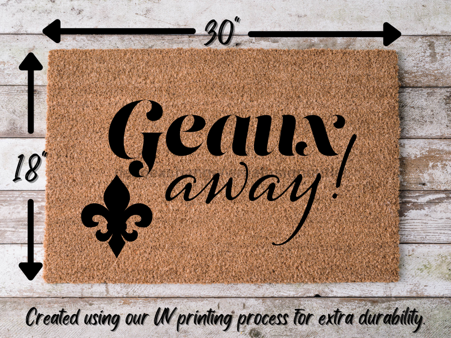 Funny Doormat, Coir Doormat, Welcome Mat, Housewarming Gift, Geaux Away Doormat, Front Door Doormat, Fleur de Lis Doormat, New Homeowner Gift DECOE-CM-153 - Tampa Home & Garden Store