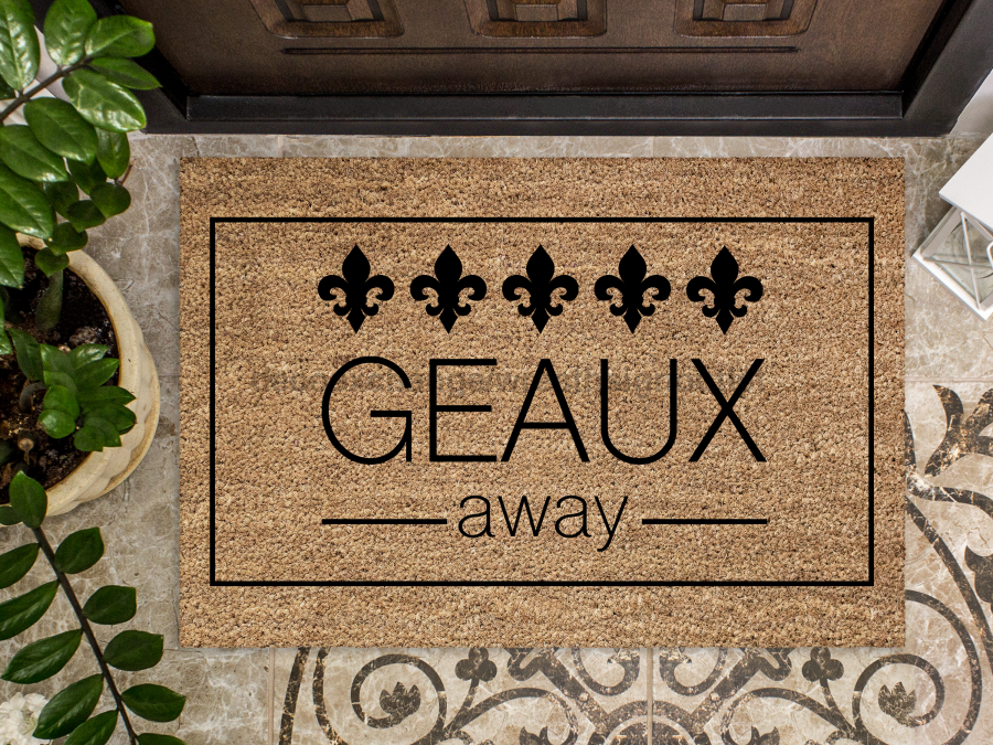 Funny Doormat, Coir Doormat, Welcome Mat, Housewarming Gift, Geaux Away Doormat, Front Door Doormat, Fleur de Lis Doormat, New Homeowner Gift DECOE-CM-167 - Tampa Home & Garden Store