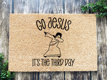 Funny Doormat, Coir Doormat, Welcome Mat, Housewarming Gift, Go Jesus, It's The Third Day Welcome Doormat, Go Jesus Front Door Doormat, Welcome Doormat, New Homeowner Gift DECOE-CM-098 - Tampa Home & Garden Store