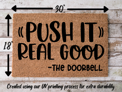 Funny Doormat, Coir Doormat, Welcome Mat, Housewarming Gift, Push It Welcome Doormat, Push It Real Good (the doorbell) Front Door Doormat, Welcome Doormat, New Homeowner Gift DECOE-CM-092 - Tampa Home & Garden Store