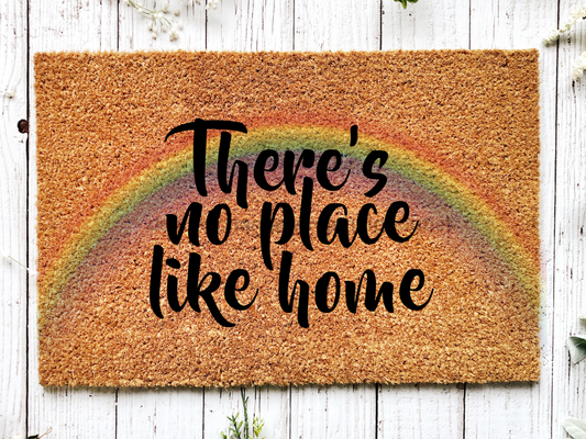 Funny Doormat, Coir Doormat, Welcome Mat, Housewarming Gift, There's No Place Like Home Doormat, Rainbow Front Door Doormat, Welcome Doormat, New Homeowner Gift DECOE-CM-082 - Tampa Home & Garden Store