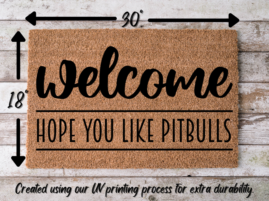 Funny Doormat, Coir Doormat, Welcome Mat, Housewarming Gift, Warning, Hope You Like Pitbulls Doormat, Front Door Doormat, Dog Doormat, New Homeowner Gift DECOE-CM-138 - Tampa Home & Garden Store