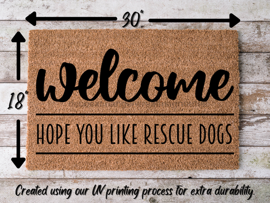 Funny Doormat, Coir Doormat, Welcome Mat, Housewarming Gift, Warning, Hope You Like Rescue Dogs Doormat, Front Door Doormat, Dog Doormat, New Homeowner Gift DECOE-CM-139 - Tampa Home & Garden Store