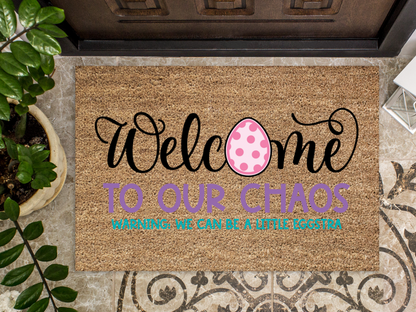 Funny Doormat, Coir Doormat, Welcome Mat, Housewarming Gift, Welcome to our Chaos Doormat, Front Door Doormat, Easter Doormat, New Homeowner Gift DECOE-CM-114 - Tampa Home & Garden Store