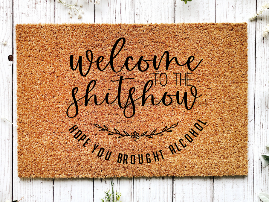 Funny Doormat, Coir Doormat, Welcome Mat, Housewarming Gift, Welcome to the Shit Show Doormat, Front Door Doormat, Doormat, New Homeowner Gift DECOE-CM-110 - Tampa Home & Garden Store