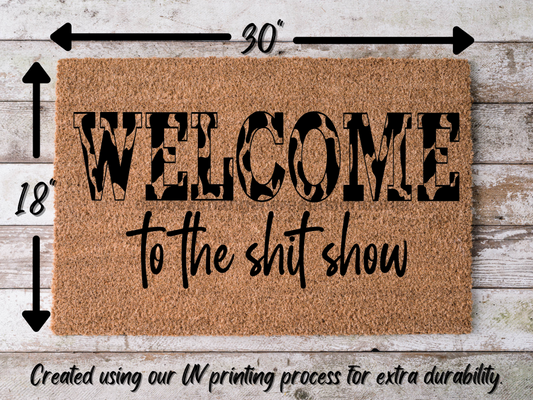 Funny Doormat, Coir Doormat, Welcome Mat, Housewarming Gift,  Welcome to the Shit Show Doormat, Front Door Doormat,  Doormat, New Homeowner Gift DECOE-CM-144 - Tampa Home & Garden Store