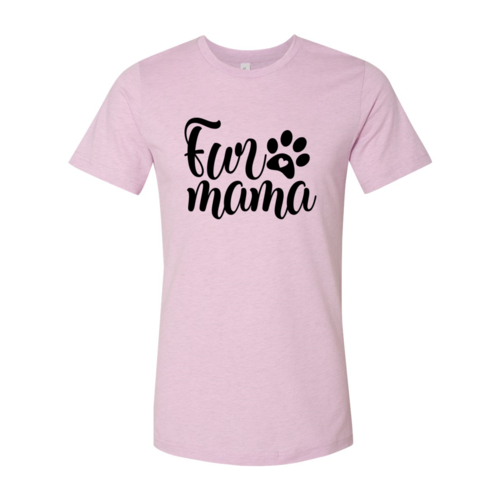 Fur Mama T-Shirt - Tampa Home & Garden Store
