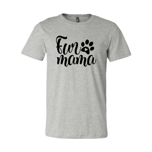 Fur Mama T-Shirt - Tampa Home & Garden Store