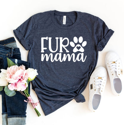 Fur Mama T-Shirt - Tampa Home & Garden Store