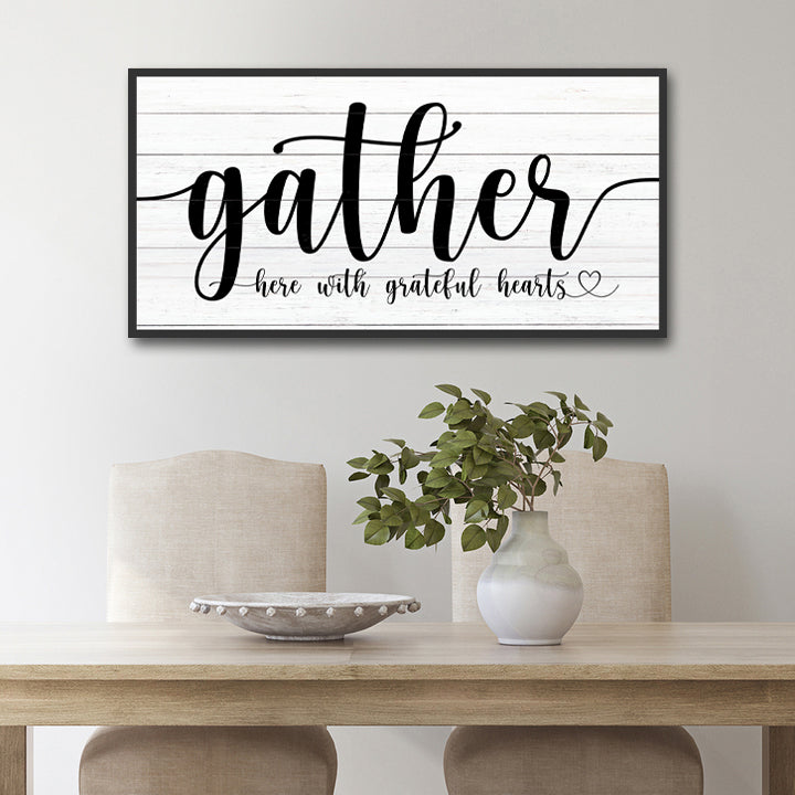 Gather Sign XIII canvas wall art with black frame over white wood plank background on Tampa Home & Garden Store