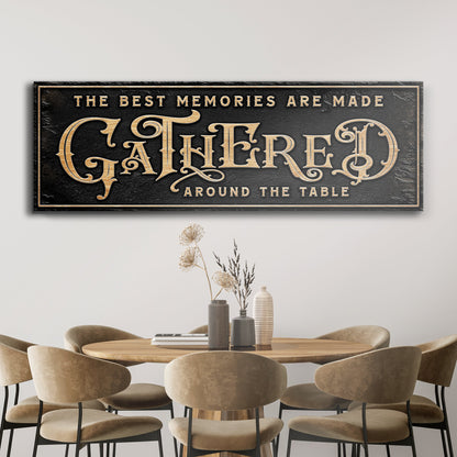 Gathered Around Table Sign canvas with black background and gold lettering Tailored Canvases on Tampa Home & Garden Store