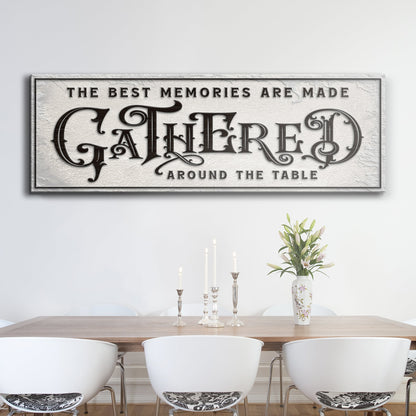 Tailored Canvases Gathered Around Table Sign II canvas; silver finish with ornate lettering on Tampa Home & Garden Store