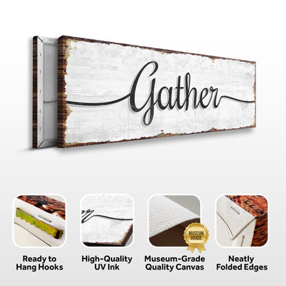 Gather Wall Art Sign canvas with weathered white wood and rustic frame Tailored Canvases on Tampa Home & Garden Store