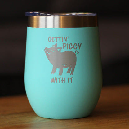Gettin Piggy - Wine Tumbler Glass with Sliding Lid - Stainless Steel Insulated Mug - Cute Pig Decor Gifts - Tampa Home & Garden Store