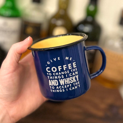 Give me Coffee to Change the Things I can and Whisky to Accept the Things I can't 11oz Enamel Coffee Camp Mug - Tampa Home & Garden Store