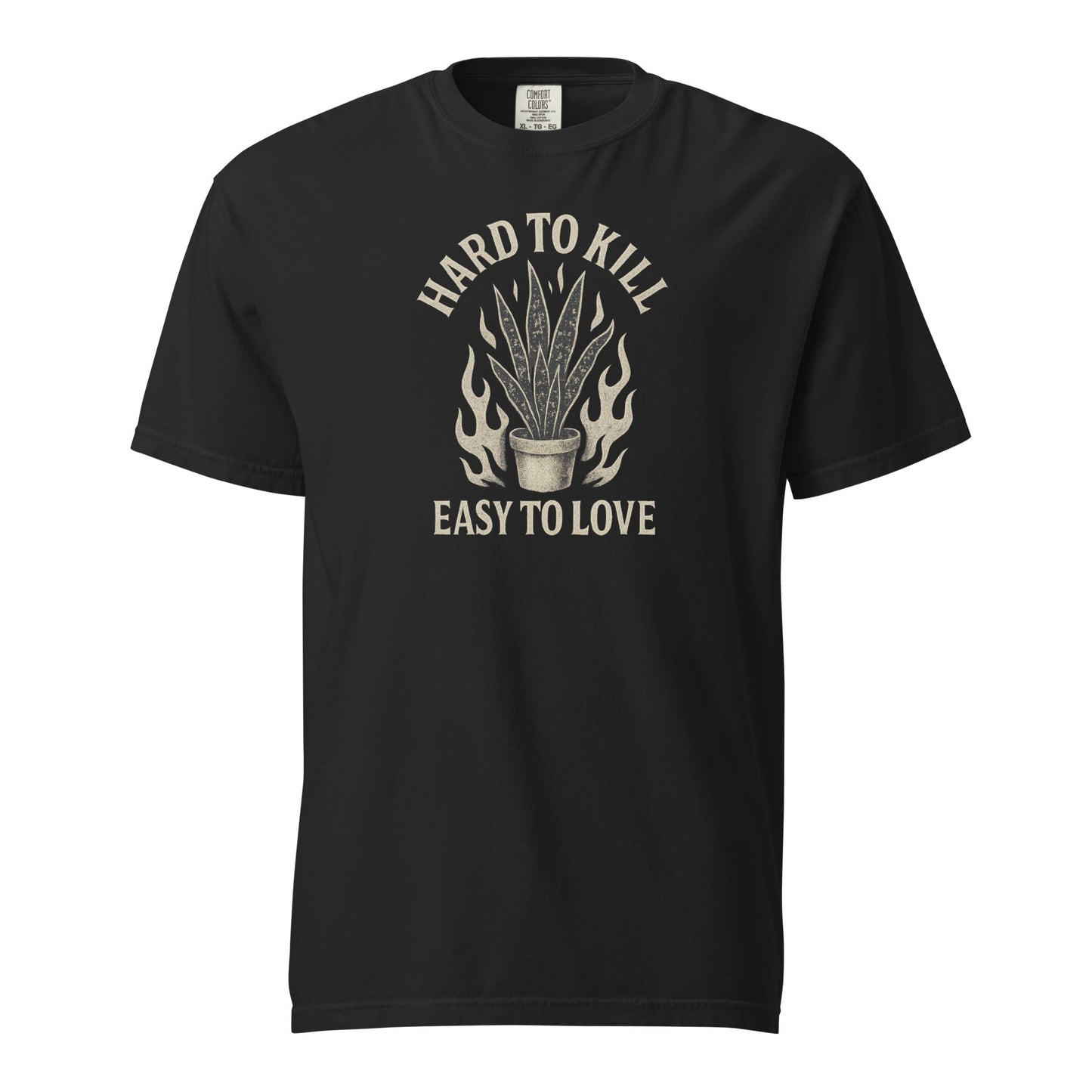 Hard to Kill, Easy to Love - Heavyweight Tee - Tampa Home & Garden Store