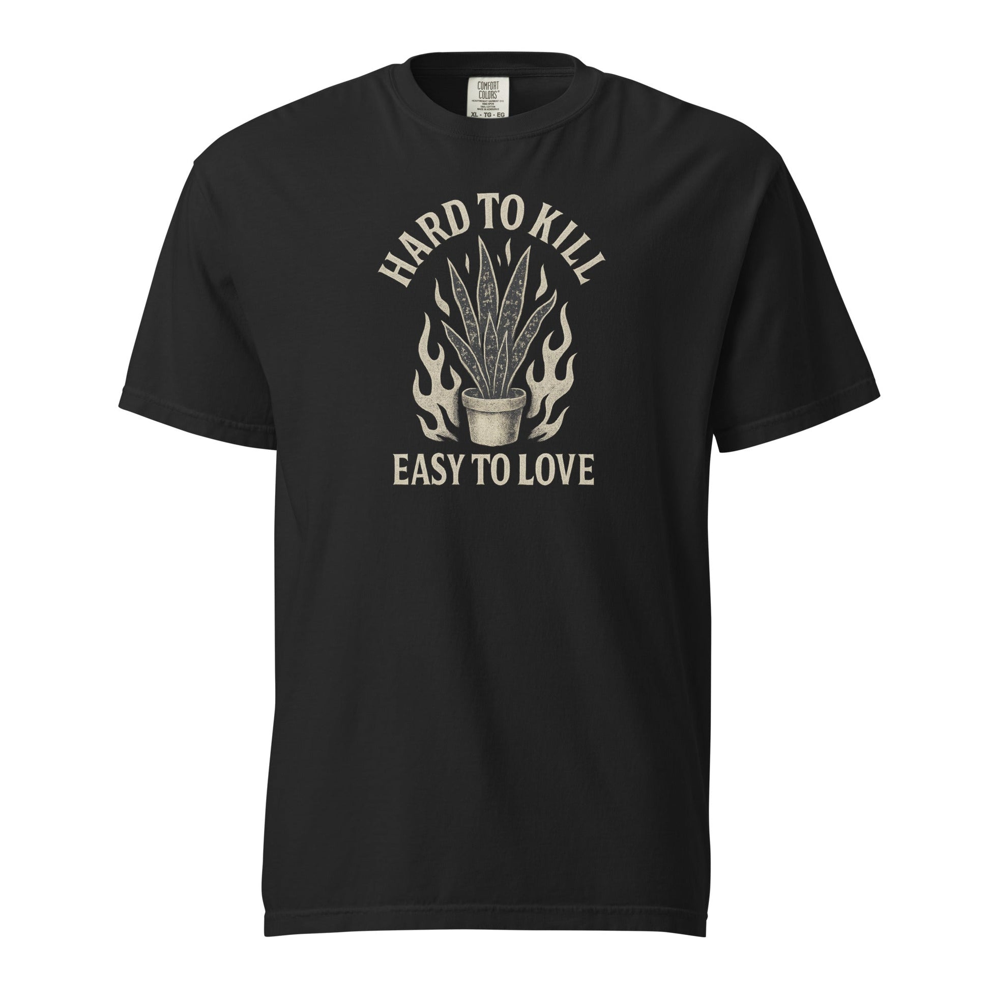 Hard to Kill, Easy to Love - Heavyweight Tee - Tampa Home & Garden Store