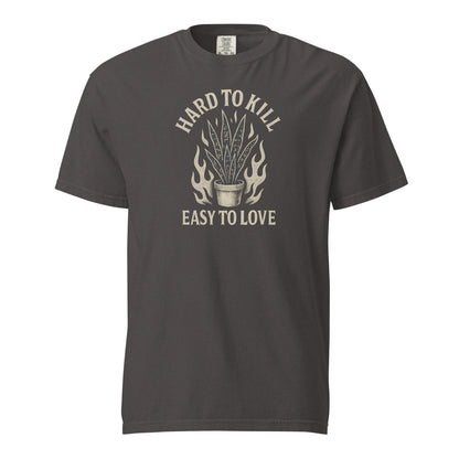 Hard to Kill, Easy to Love - Heavyweight Tee - Tampa Home & Garden Store