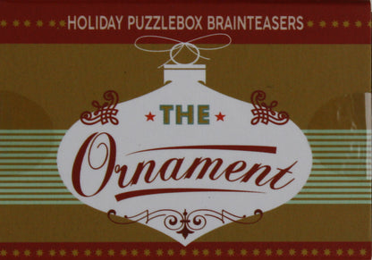 Holiday Puzzlebox Brainteaser - The Ornament - Tampa Home & Garden Store