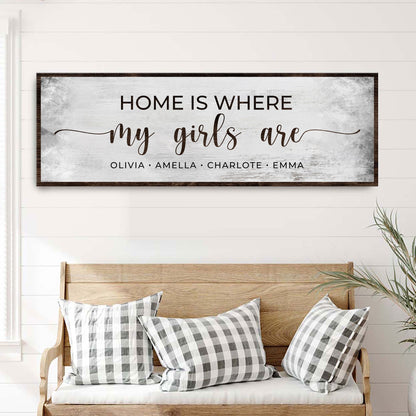 Tailored Canvases canvas sign Home Is Where My Girls Are II with rustic wood frame on Tampa Home & Garden Store