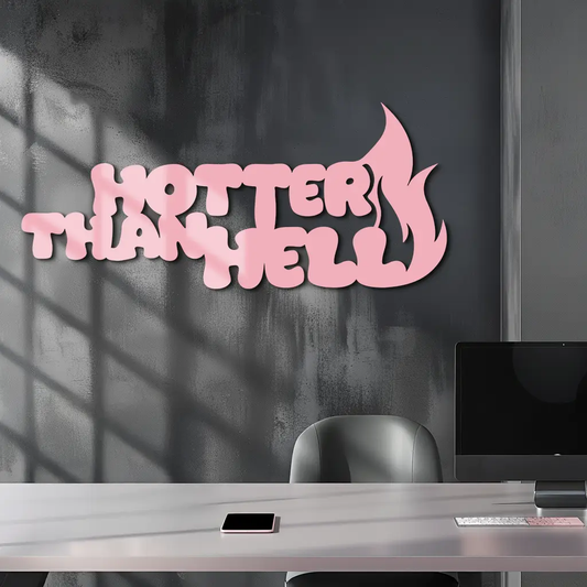 Hotter Than Hell metal wall art flame typography pink accent by Enova Art for girl power decor on Tampa Home & Garden Store