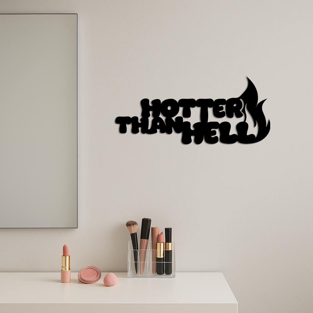 Hotter Than Hell Metal Wall Art – Bold Flame Typography Design - KAFGP124 - Tampa Home & Garden Store