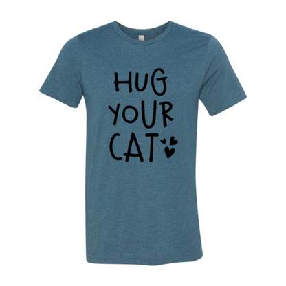 Hug Your Cat T-Shirt - Tampa Home & Garden Store