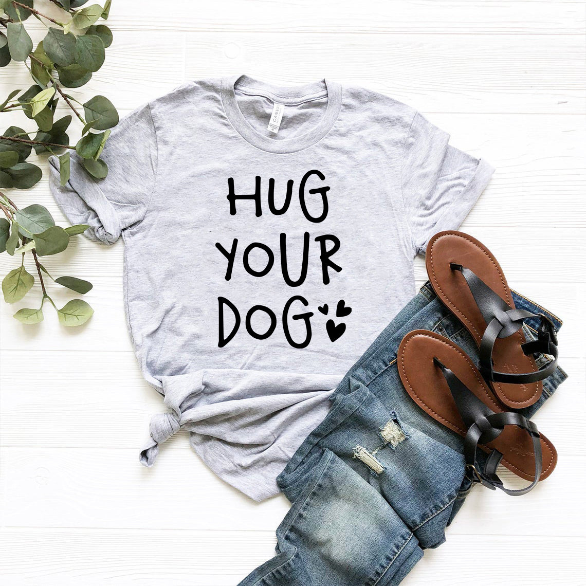Hug Your Dog T-Shirt - Tampa Home & Garden Store