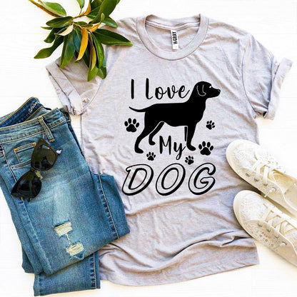I Love My Dog T-Shirt - Tampa Home & Garden Store